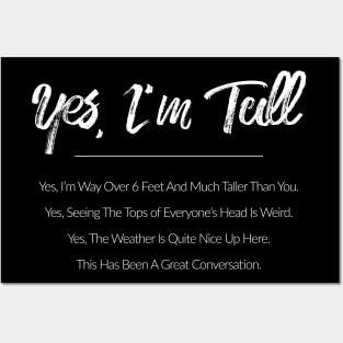 Yes, I'm Tall Posters and Art